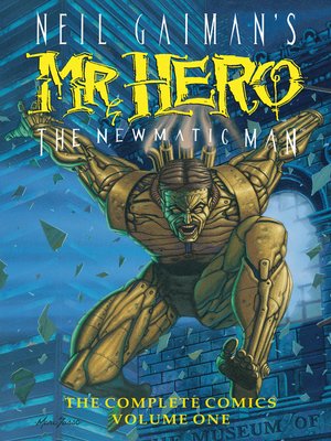 cover image of Neil Gaiman's Mr. Hero Complete Comics, Volume 1